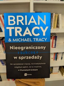 Outlet- Nieograniczony sukces w sprzedaży. Jak sprzedawać więcej, niż kiedykolwiek mógłbyś sądzić, że to możliwe, w 12 prostych krokach - Brian Tracy, Michael Tracy