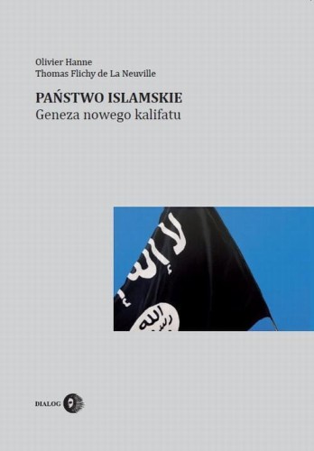 [EBOOK] Państwo Islamskie - Olivier Hanne Thomas Flichy De La Neuville