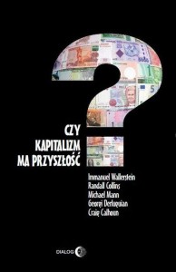 [EBOOK] Czy kapitalizm ma przyszłość? - Praca zbiorowa