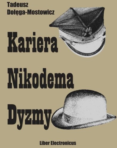 [EBOOK] Kariera Nikodema Dyzmy - Tadeusz Dołęga-Mostowicz