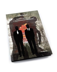 Konkurencja i Przedsiębiorczość - Israel Kirzner