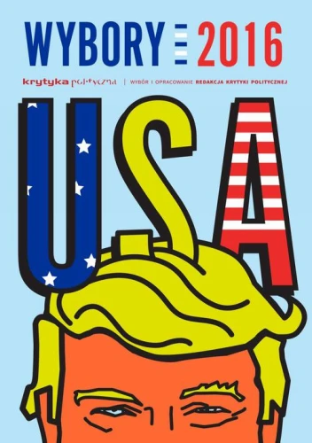[EBOOK] Wybory USA 2016 - Praca zbiorowa