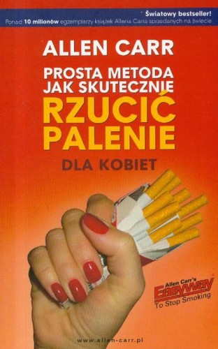 [EBOOK] Prosta metoda jak skutecznie rzucić palenie dla kobiet - Allen Carr