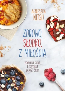 [EBOOK] Zdrowo słodko z miłością - Agnieszka Nitsu