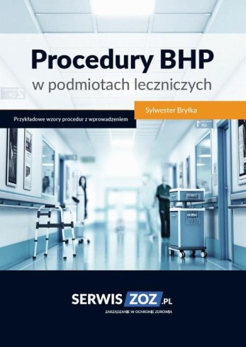 [EBOOK] Procedury BHP w podmiotach leczniczych - Sylwester Bryłka