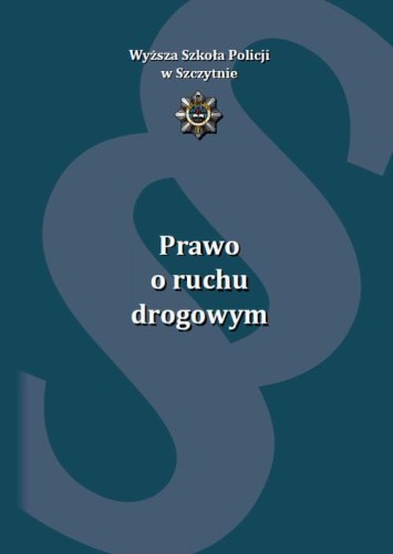 [EBOOK] Prawo o ruchu drogowym. Wydanie VI uzupełnione i poprawione -