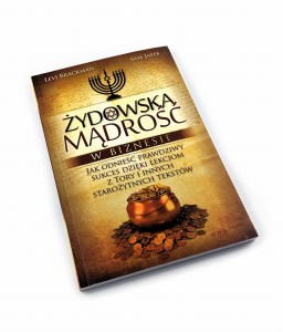 Żydowska mądrość w biznesie. Jak odnieść prawdziwy sukces dzięki lekcjom z Tory i innych starożytnych tekstów - Levi Brackman, Sam Jaffe
