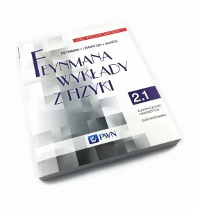 Feynmana wykłady z fizyki Tom 2 część 1 Elektryczność i magnetyzm Elektrodynamika - Richard P. Feynman, Robert B. Leighton, Matthew Sands