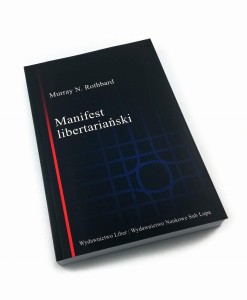 Manifest libertariański - Murray Rothbard