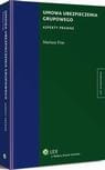 [EBOOK] Umowa ubezpieczenia grupowego. Aspekty prawne - Mariusz Fras
