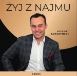 [EBOOK] Żyj z najmu - Robert Jarczyński