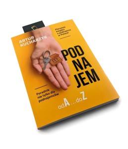 Podnajem od A do Z - Artur Kucharzyk