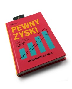 Pewny zysk! Jak stworzyć biznes odporny na każdy kryzys - Hermann Simon