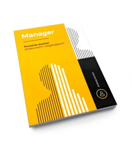 Manager - poradnik działań skutecznych i angażujących - Andrzej Koniuk