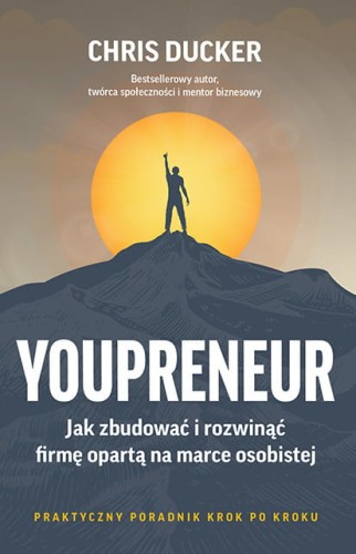 YOUPRENEUR.-Jak-zbudowac-i-rozwinac-firme-oparta-na-marce-osobistej---Chris-Ducker.jpg