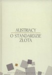 Austriacy o standardzie złota - Llewellyn Rockwell.jpg