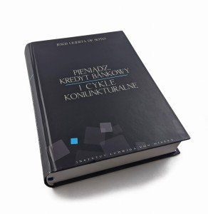 Pieniądz, kredyt bankowy i cykle koniunkturalne - Jesus Huerta de Soto
