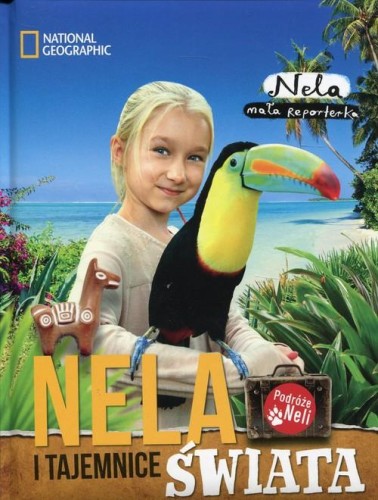 Nela i tajemnice świata - Nela Mała Reporterka.jpg