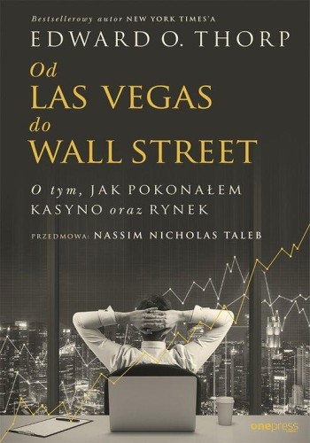 Od Las Vegas do Wall Street. O tym, jak pokonałem kasyno oraz rynek - Edward O. Thorp.jpg