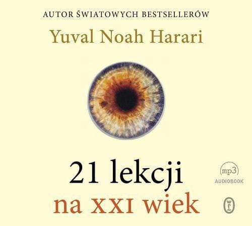 21 lekcji na XXI wiek (Audiobook) - Yuval Noah Harari.jpg