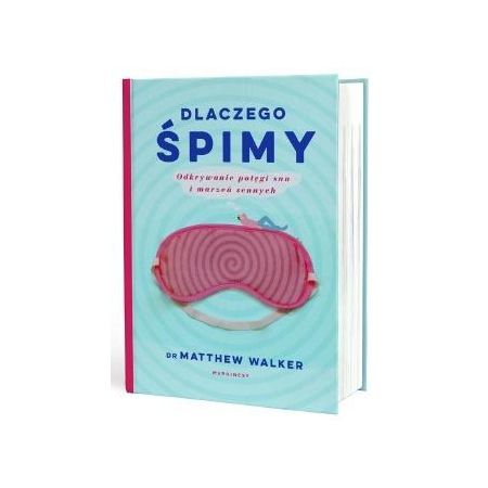 dlaczego-spimy-dr-matthew-walker-2.jpg