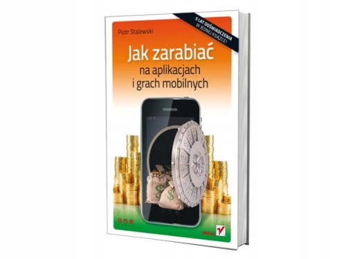 jak-zarabiac-na-aplikacjach-i-grach-mobilnych-piotr-stalewski-3.jpg