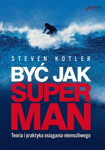byc-jak-superman-steven-kotler-1.jpg
