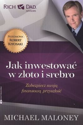 Jak-inwestowac-w-zloto-i-srebro-Michael-Maloney-2012.jpg