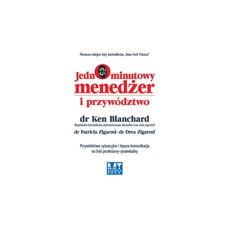 jednominutowy-menedzer-i-przywodztwo-ken-blanchard-Patricia-zigarmi-drea-zigarmi.jpg