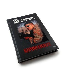 Kondotierzy - Rafał Gan-Ganowicz