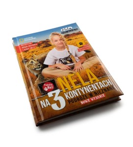 Nela na 3 kontynentach. Podróże w nieznane - Nela Mała Reporterka