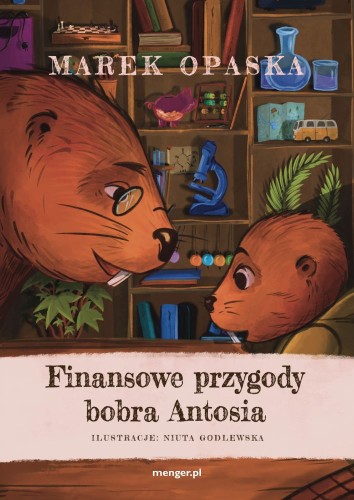 Finansowe przygody bobra Antosia.jpg