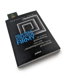 Praktyka strategii firmy - Krzysztof Obłój