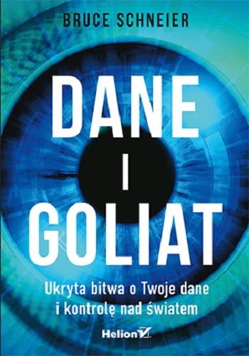 dane-i-goliat-ukryta-bitwa-o-twoje-dane-i-kontrole-nad-swiatem-b-iext115604980.jpg