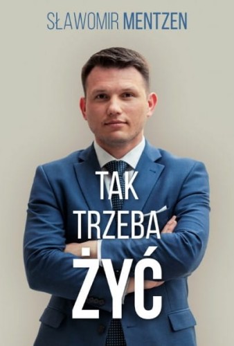 tak-trzeba-zyc-slawomir-mentzen.jpg