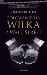 Polowanie na Wilka z Wall Street - Jordan Belfort