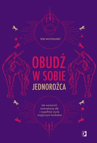 obudz-w-sobie-jednorozca-jak-wzmocnic-wewnetrzna-sile-i-wypelniac-zycie-magicznym-brokatem.jpg