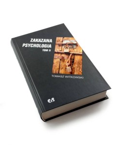 Zakazana psychologia Tom 2 - Tomasz Witkowski