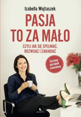 pasja-to-za-malo-izabella-wojtaszek.jpg