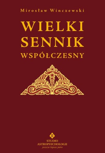 [EBOOK] Wielki sennik współczesny - Mirosław Winczewski