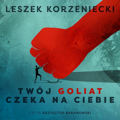 [Audiobook/Mp3] Twój Goliat czeka na Ciebie - Leszek Korzeniecki