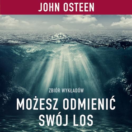 [Audiobook/Mp3] Możesz odmienić swój los - John Osteen