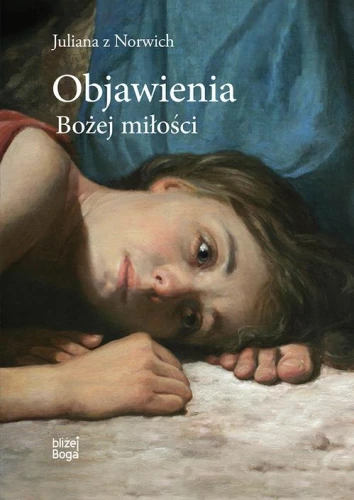 [EBOOK] Objawienia Bożej miłości - Juliana z Norwich