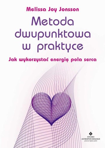 [EBOOK] Metoda dwupunktowa w praktyce - Melissa Joy Jonsson