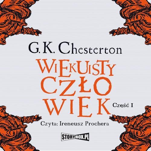 [Audiobook/Mp3] Wiekuisty człowiek. Tom 1 - Gilbert Keith Chesterton