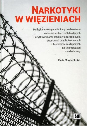 [EBOOK] Narkotyki w więzieniach - Maria Moulin-Stożek