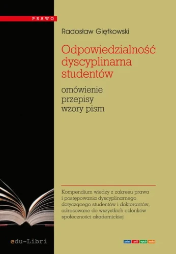 [EBOOK] Odpowiedzialność dyscyplinarna studentów - Radosław Giętkowski