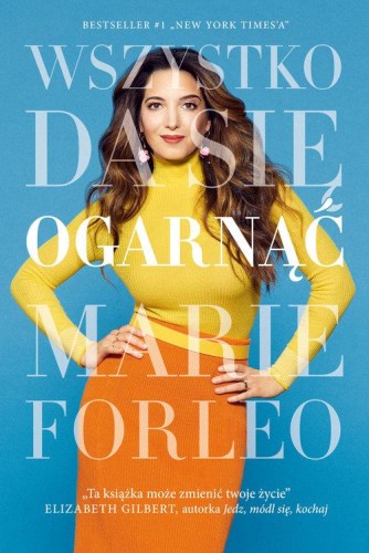 wszystko-da-sie-ogarnac-marie-forleo.jpg
