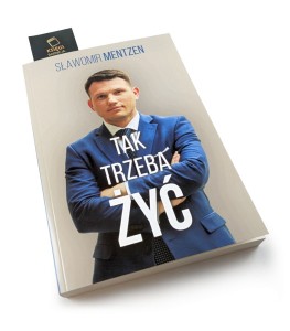 Tak trzeba żyć - Sławomir Mentzen