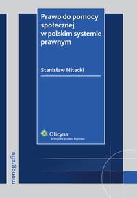 [EBOOK] Prawo do pomocy społecznej w polskim systemie prawnym - Stanisław Nitecki